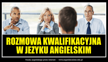 Rozmowa Kwalifikacyjna po angielsku