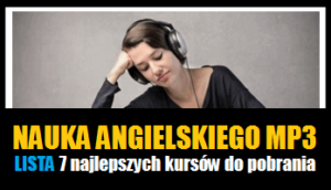 ANGIELSKI MP3 - Nauka Języka Angielskiego (Audiobooki).